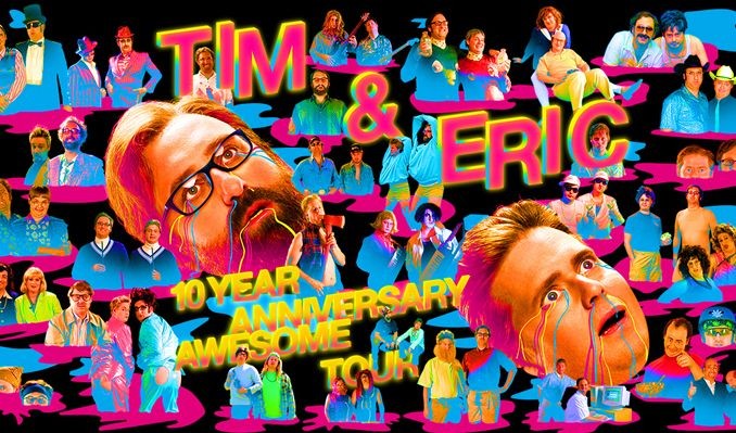 tim-and-eric-awesome-show-10-year-anniversary-tickets_08-01-.jpg
