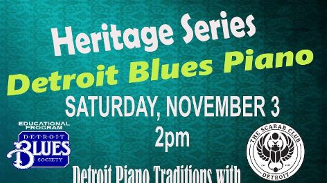 The Detroit Blues Heritage Series Presents " Detroit Blues Piano"