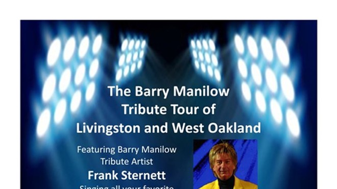 The Barry Manilow Tribute Tour of Livingston and West Oakland