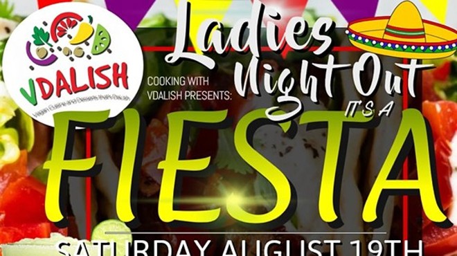 Ladies Night Out: A Vegan Fiesta!