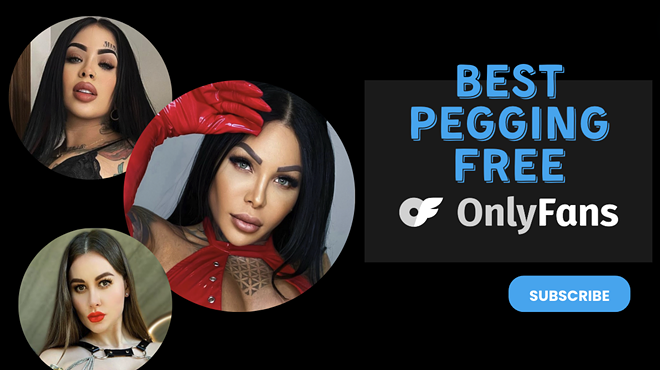 10 Best OnlyFans Pegging Free Featuring Femdom OnlyFans in 2024