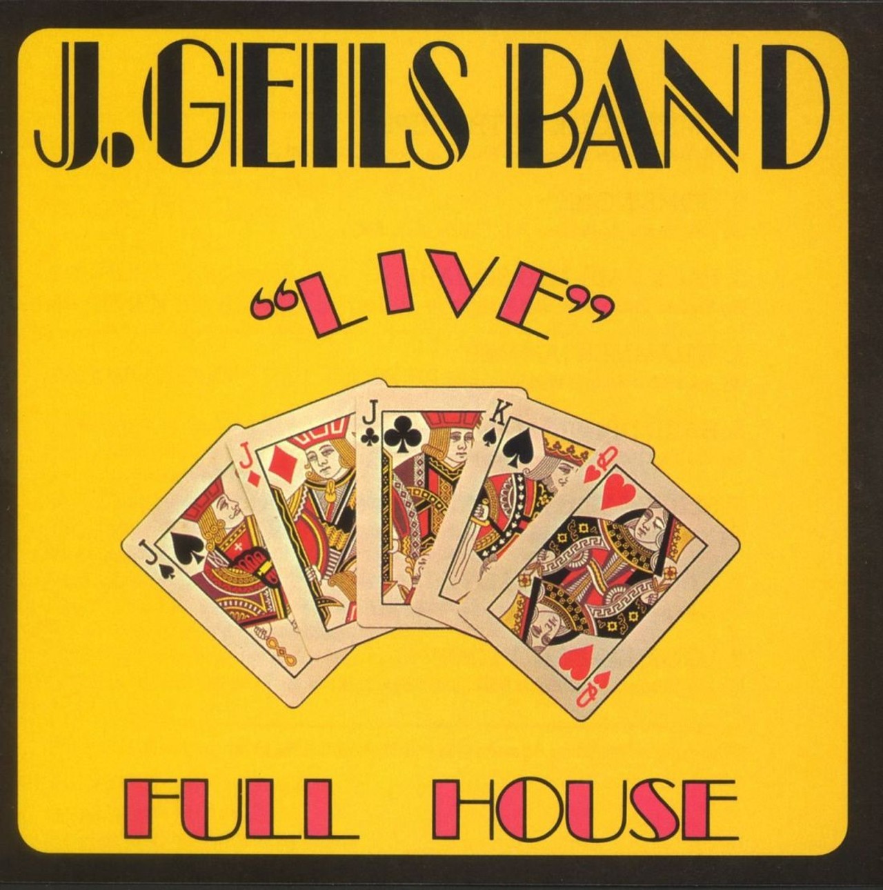 The J. Geils Band - &#147;Live Full House&#148; 
It should come as no surprise that a live album by the J. Geils band is recorded in Detroit, as the band had a huge following in Detroit and put out three live albums recorded here. But you might not have expected that trend to date back all the way to 1972. Another surprise is the venue, listed as the Cinderella Ballroom, which closed in 1975.