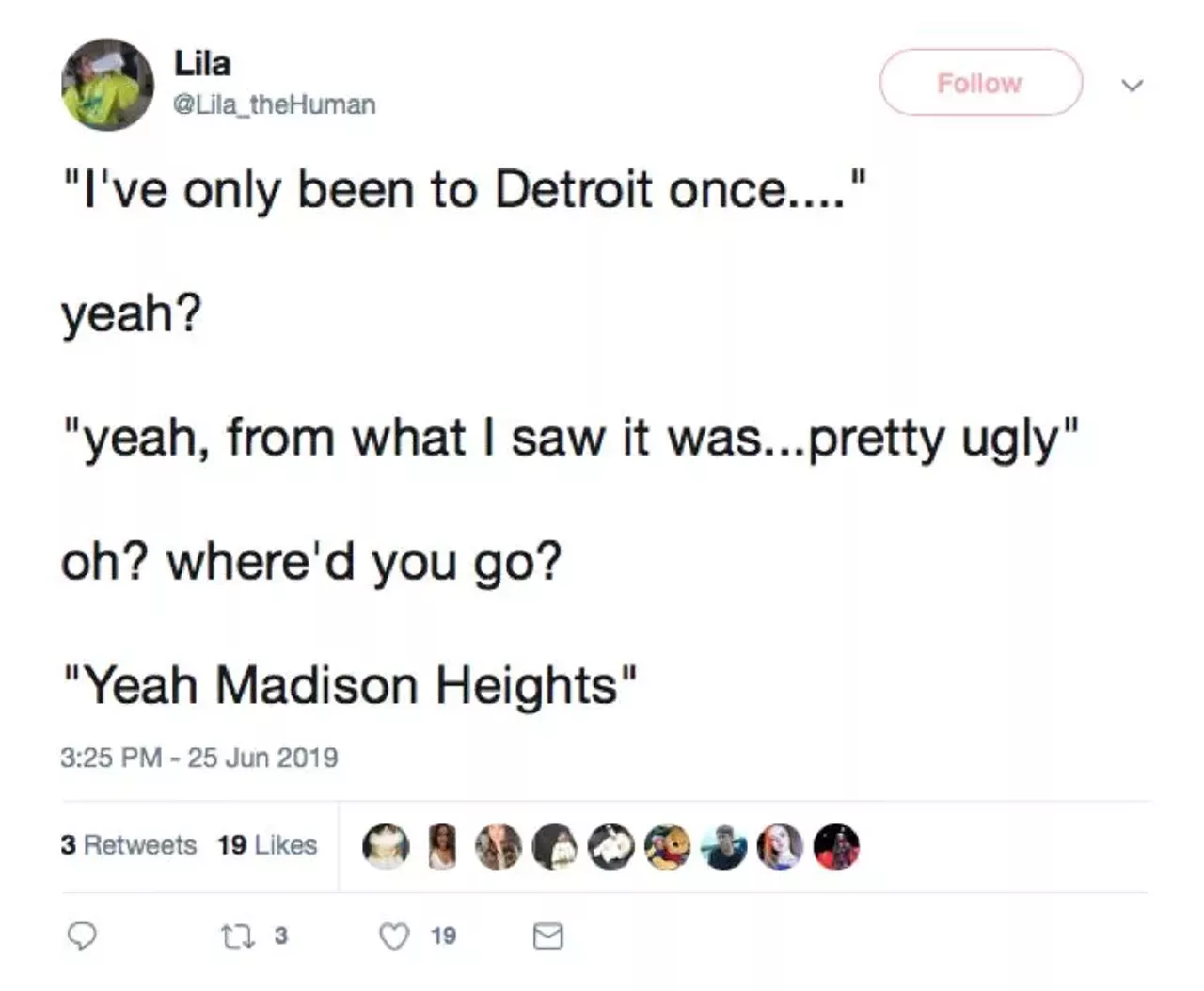 Actually, I think you&#146;ve been to metro Detroit.&nbsp; @Lila_theHuman/ Twitter