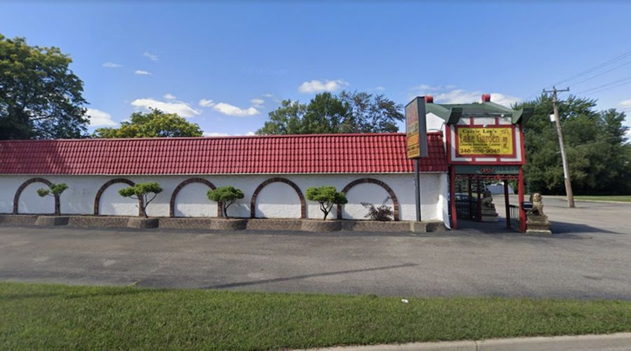Carrie Lee&#146;s Lake Garden 
7890 Highland Rd., Waterford Twp. 
Chinese food spot Carrie Lee&#146;s Lake Garden decided to shut the doors on its Waterford Township. Fear not, as the Lake Orion Location will remain open.  
Photo via Google Maps
