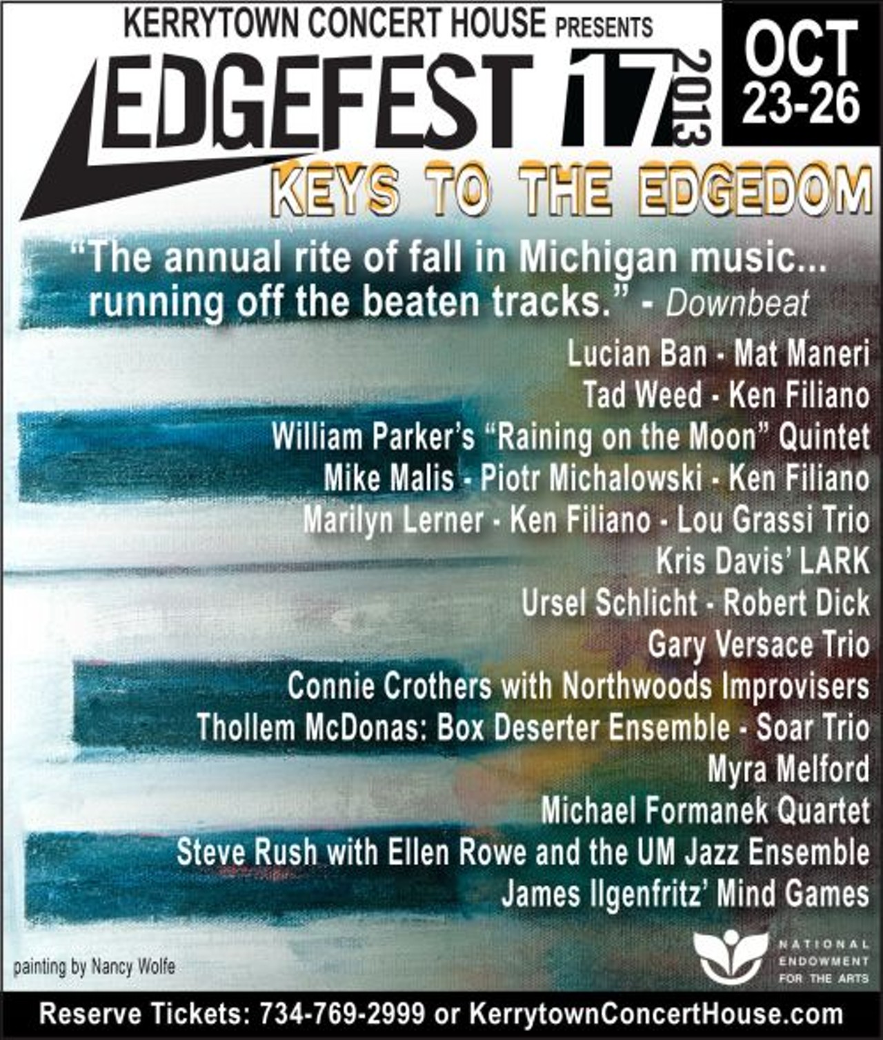 Edgefest
Featuring music created by improvisers and composers who explore the versatility of the piano.  The roster includes international musicians as well as performers and ensembles from Southeast Michigan. October 23-26, Kerrytown Concert House, 415 N. 4th Avenue
Ann Arbor, MI (734) 769-2999 more info here.