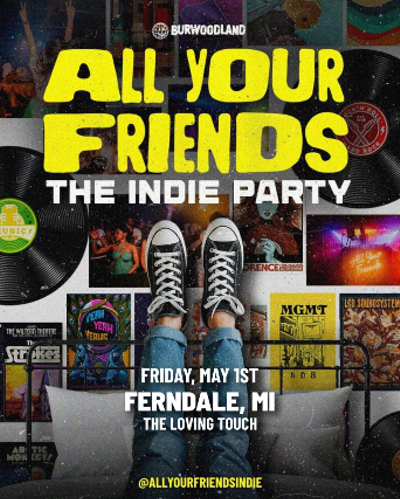 Image: All Your Friends- The Indie Party