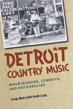 An Excerpt From 'Detroit Country Music'