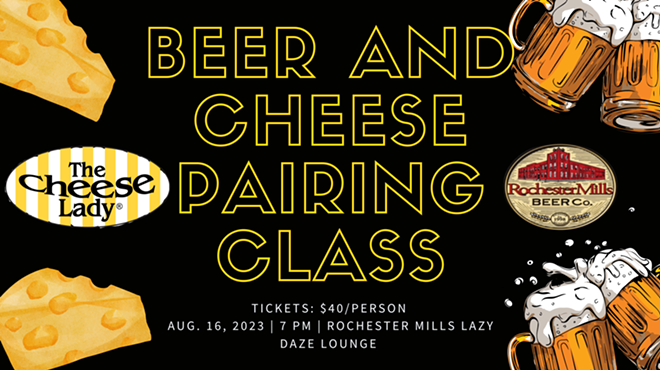 Beer and Cheese Pairing Class Presented By Rochester Mills Beer Co & The Cheese Lady - Rochester