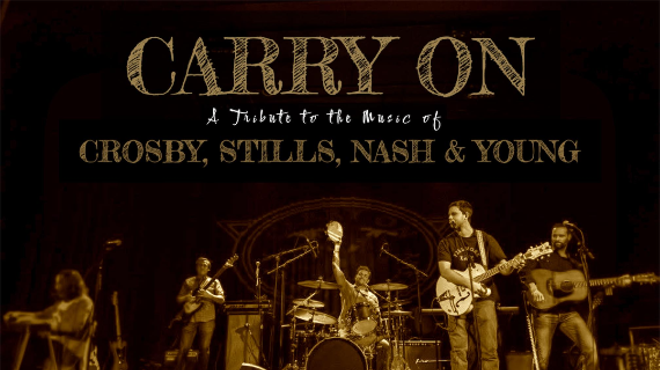 Image: CARRY ON - A Tribute to CROSBY STILLS NASH & YOUNG