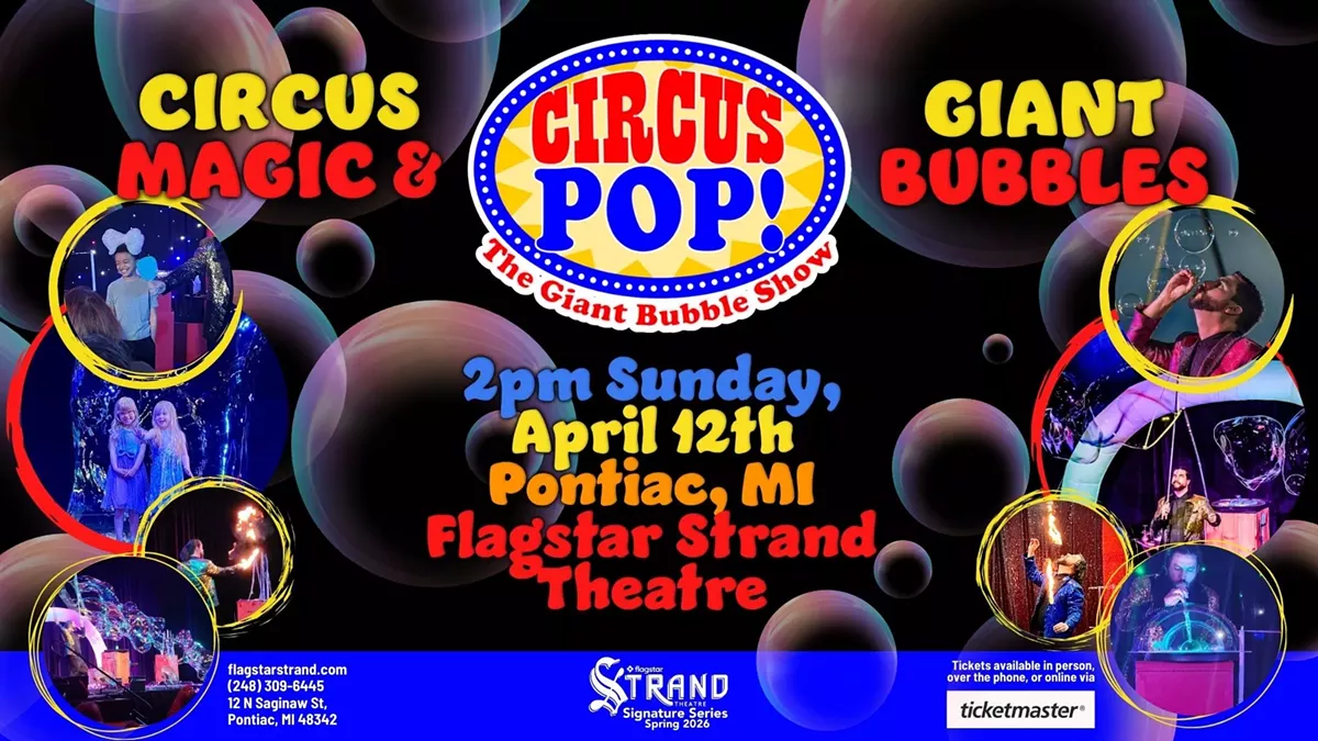 CIRCUS POP! The Giant Bubble Show