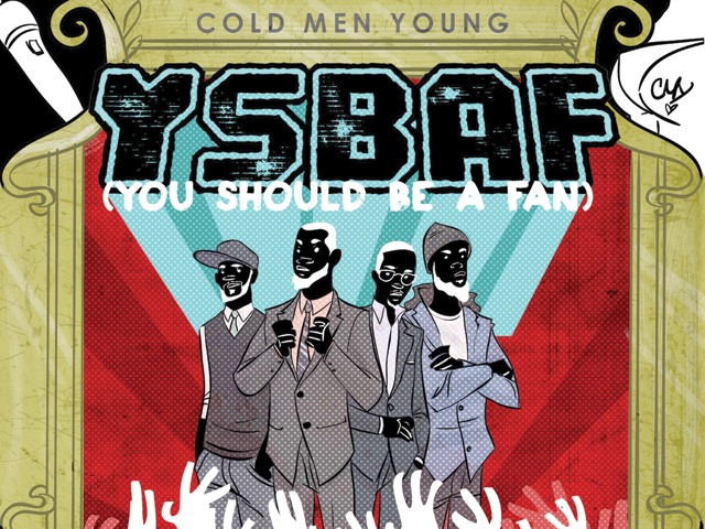 Cold Men Young - You Should Be a Fan (self-released)
