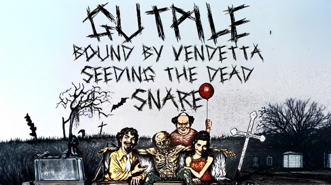 Image: Gutpile, Bound By Vendetta, Seeding the Dead, Snare