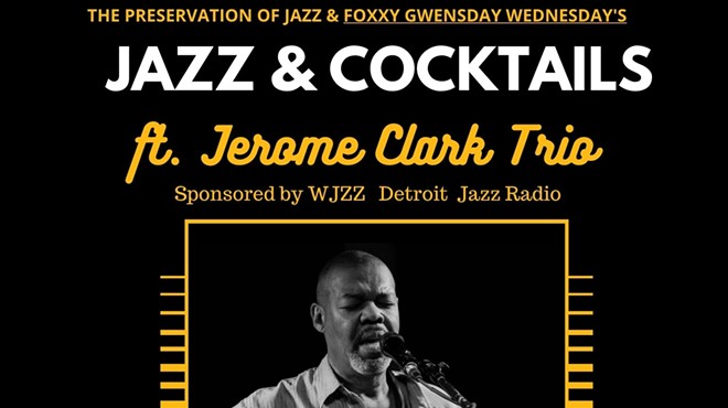 Jazz & Cocktails Ft. Jerome Clark Trio Hosted By Sky Covington