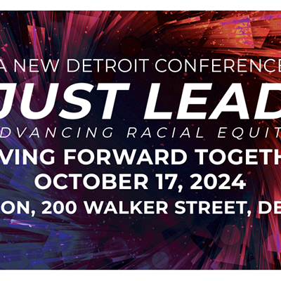 Just Lead: Advancing Racial Equity Leadership Awards - Nominations Open
