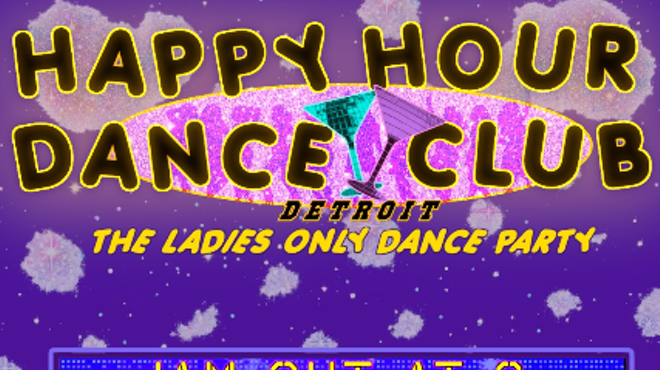 Image: Magic Bag Presents: HAPPY HOUR DANCE CLUB - Ladies Only Dance Party