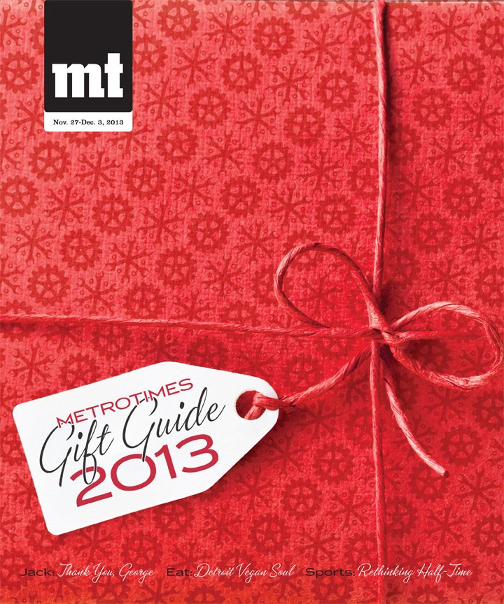 Metro Times 2013 Gift Guide