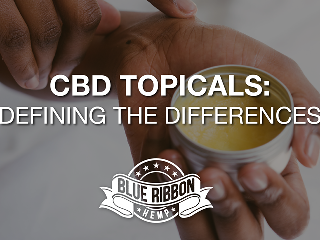 Defining the Differences: CBD Topicals