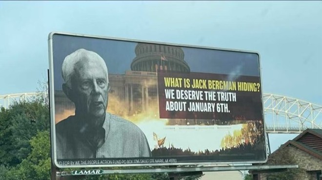 Billboards targeting U.S. Rep. Jack Bergman were installed in northern Michigan.