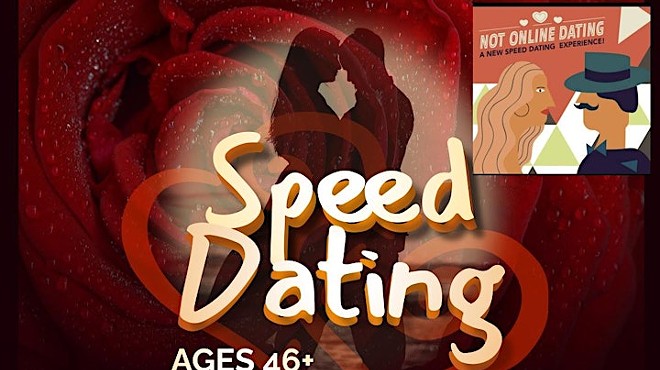NOT ONLINE DATING PRESENTS  - SPEED DATING & SINGLES MIXER - AGES 46+