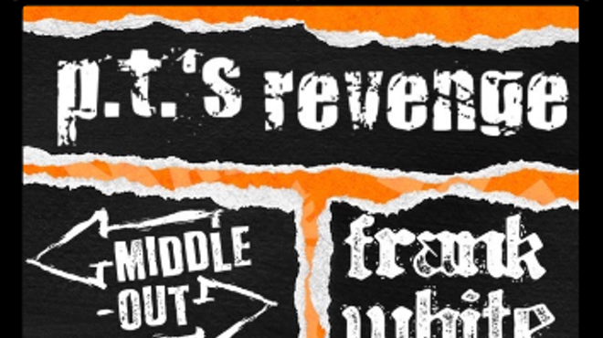 Image: PT’s Revenge, Middle-Out, Frank White, Newburgh