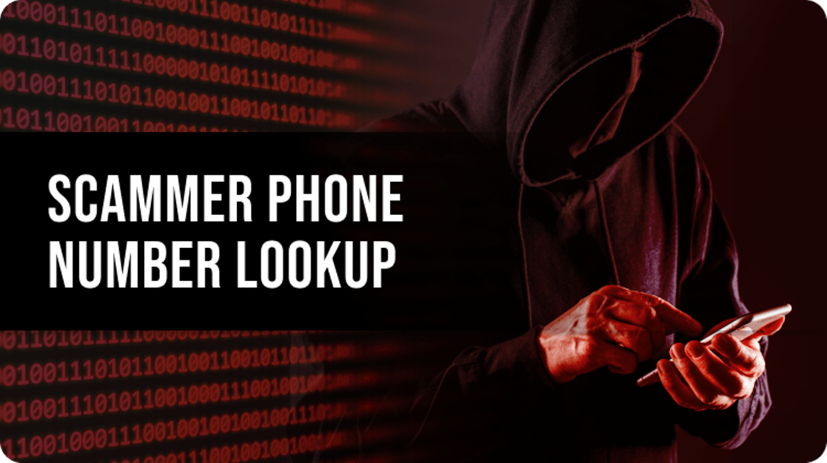 Scammer Phone Number Lookup: How to Find Suspicious Phone Numbers