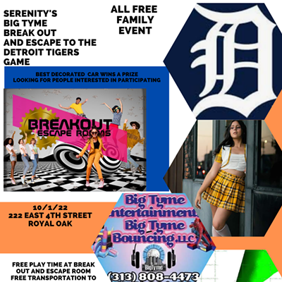SERENITY'S BIG TYME BREAKOUT ESCAPE To the TIGERS GAME