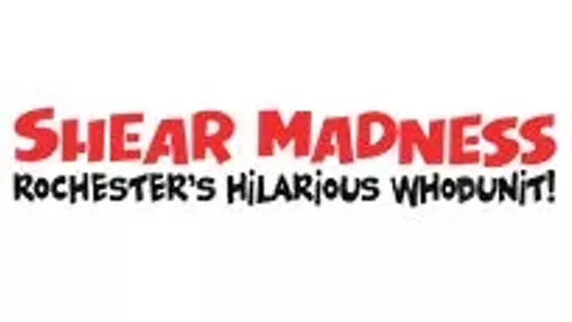 Image: Shear Madness - Rochester's Hilarious Whodunit!