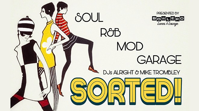 SORTED! 60's / MOD DANCE PARTY w/ DJs ALR!GHT & MIKE TROMBLEY