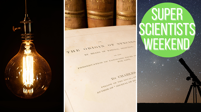 Super Scientists Weekend!