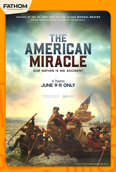 Image: The American Miracle – Our Nation is No Accident