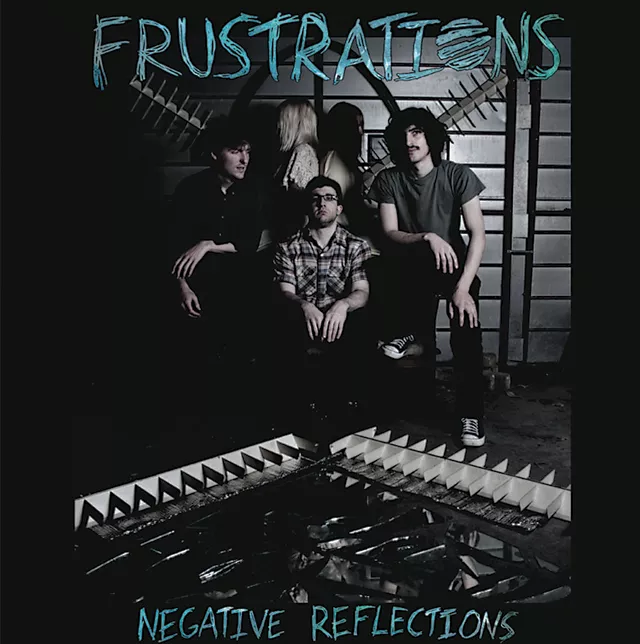 The Frustrations - Negative Reflections (X! Records)