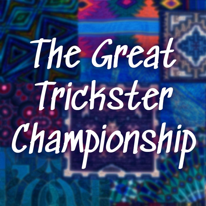 The Great Trickster Championship