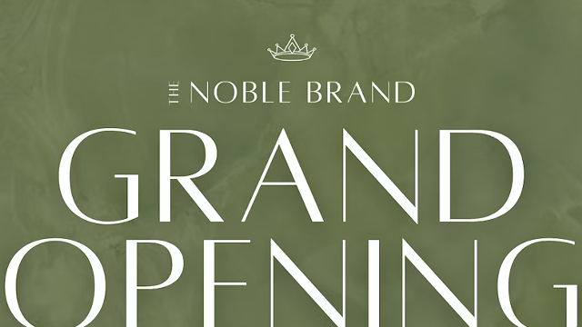 Image: The Noble Brand Grand Opening Celebration