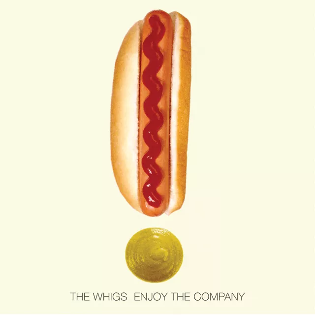 The Whigs - Enjoy the Company