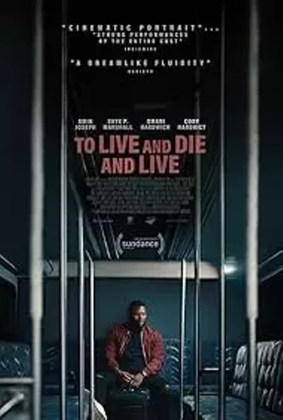 Image: To Live and Die and Live
