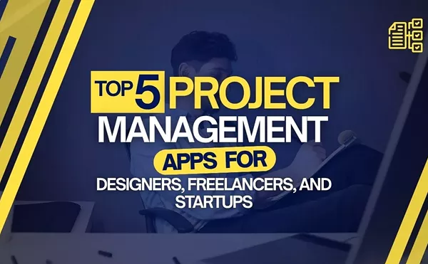 Image: Top 5 Project Management Apps for Designers, Freelancers, and Startups
