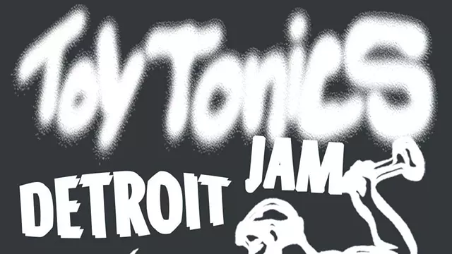 Image: Toy Tonics X Rock Steady Disco (Detroit Jam)