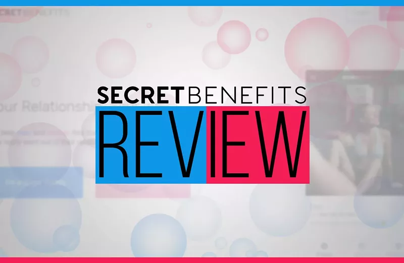 Secret Benefits Review: Honest Review 2024