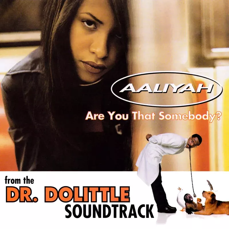 For many years Aaliyah's excellent "Are You That Somebody?" was out of print, only available on the Dr. Doolittle soundtrack. - Courtesy photo