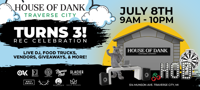 House of Dank Hosts Recreational Grand Opening and 3-Year Anniversary in Traverse City
