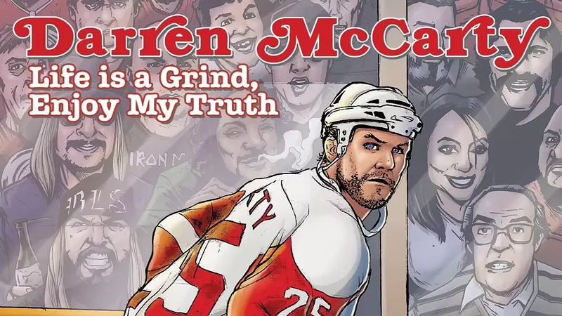 The cover of Darren McCarty: Life is a Grind, Enjoy My Truth. - Courtesy photo