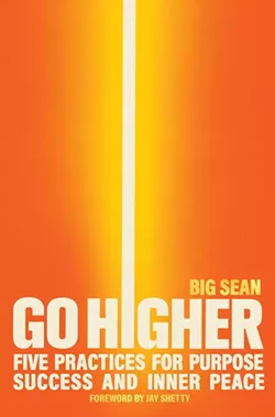 Big Sean’s debut book Go Higher: Five Practices for Purpose, Success, and Inner Peace is out now. - Courtesy photo