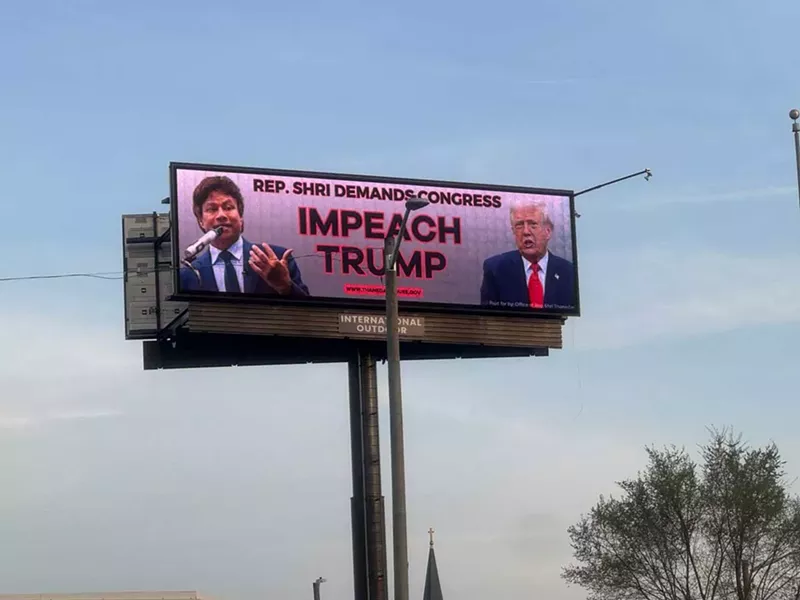 Congressman Shri Thanedar has placed billboards calling for the impeachment of President Donald Trump. - Courtesy photo