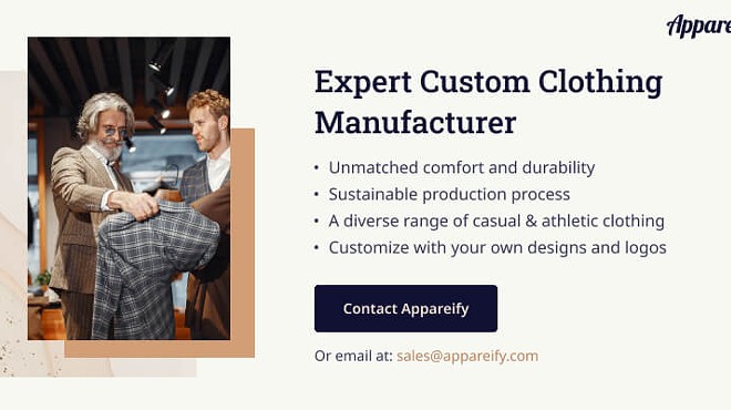 Appareify Review - The Best Custom Clothing Manufacturer for All Your Needs
