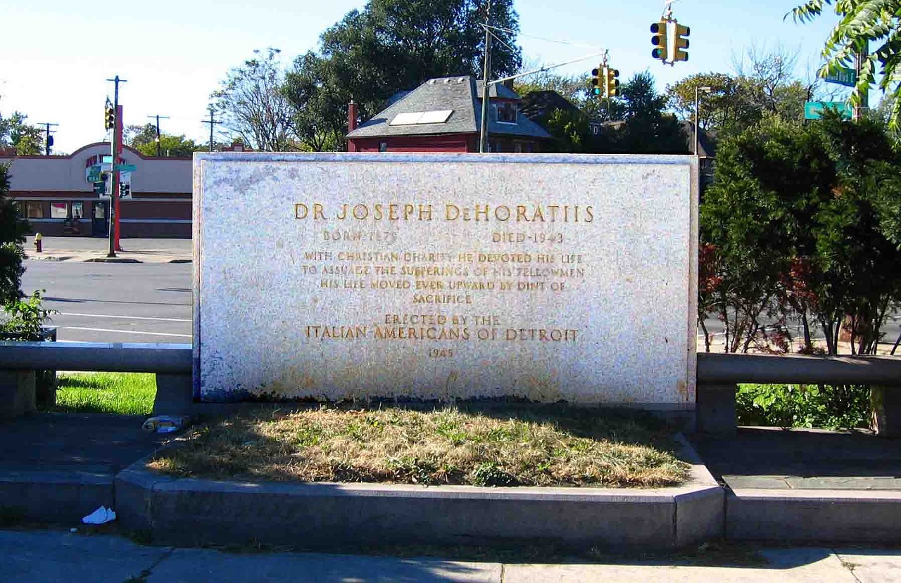 Dr. Joseph De Horatiis
Warren Avenue and East Grand Boulevard, Detroit
Born in Italy, a student of medicine in his native country and in Detroit, Dr. Joseph
De Horatiis was known as the dean of Detroit&#146;s Italian-American medical
community, a decent man who dispensed advice on everything from medical
matters to mortgages while servicing the immigrant community here. During
Detroit&#146;s 1943 race riot, though he had been warned by police, the doctor insisted
on driving through the riot zone to treat a patient. He was attacked and killed.
Detroit&#146;s Italian-American community came together to erect this monument to the
man who gave his life in service to his people.
Photo via Detroits-Great-Rebellion.com
