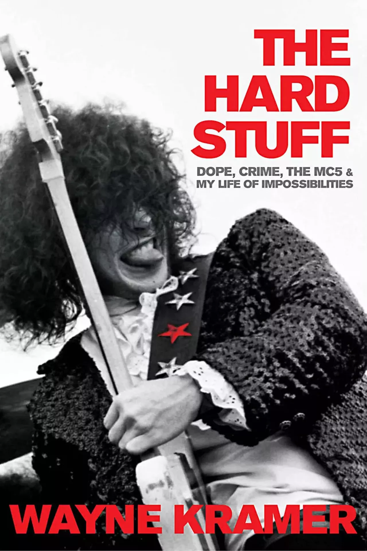 The Hard Stuff: Dope, Crime, the MC5, and My Life of Impossibilities Wayne Kramer, the legendary guitarist and cofounder of quintessential Detroit proto-punk legends the MC5, tells his story like it&#146;s never been heard before in his first memoir, The Hard Stuff. Though he and his band skyrocketed to success, along the way Kramer struggled with fame, prison, and addiction. A stunningly honest story, Kramer shows peace and love can be born out of times of turbulence and unrest.