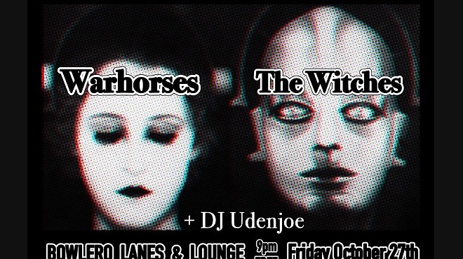 WARHORSES + THE WITCHES w/ DJ Udenjoe @ BOWLERO LOUNGE